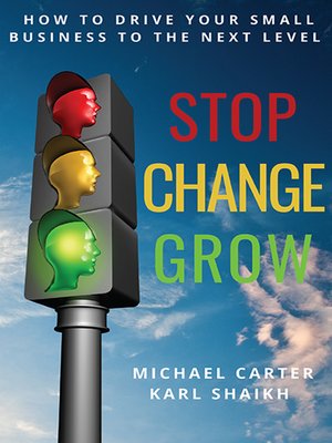 cover image of Stop, Change, Grow